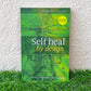 Self Heal By Design
